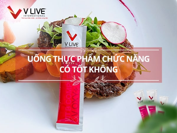 Uống thực phẩm chức năng có tốt không? Dùng thực phẩm chức năng có tốt không?