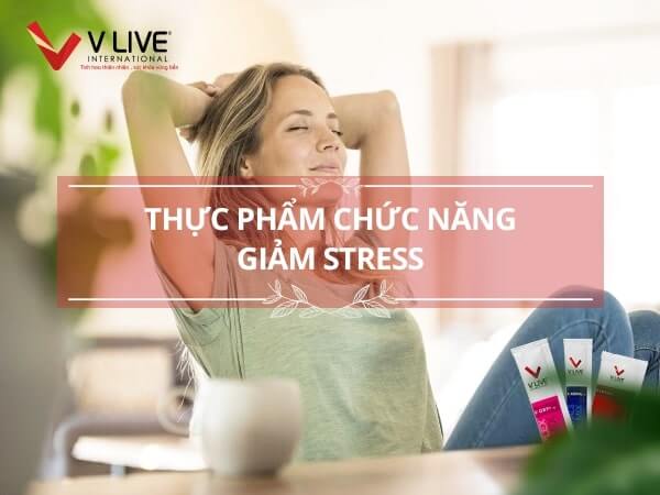 Top 7 thực phẩm chức năng giảm stress an toàn, hiệu quả