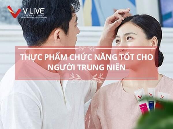 Thực phẩm chức năng tốt cho người trung niên