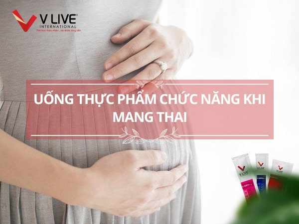 Có nên uống thực phẩm chức năng khi mang thai?