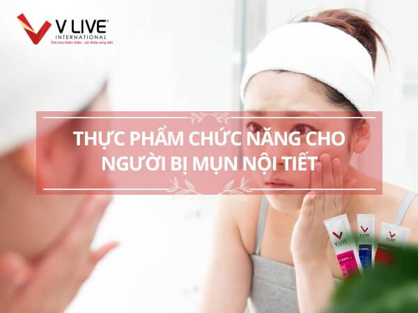 Mụn nội tiết nên uống thực phẩm chức năng gì là câu hỏi của nhiều người