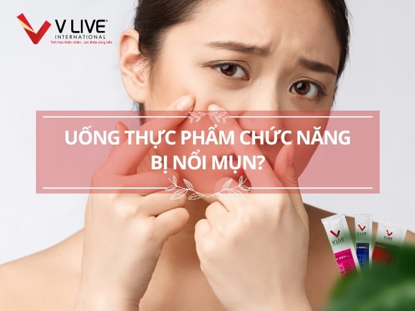 Uống quá liều thực phẩm chức năng dẫn đến gan, thận làm việc quá tải sẽ gây ra mụn