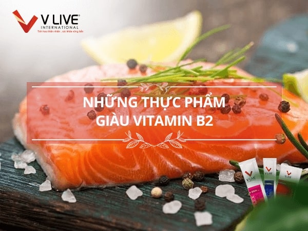 Vitamin B2 có trong thực phẩm nào?