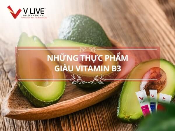 Vitamin B3 có trong thực phẩm nào?