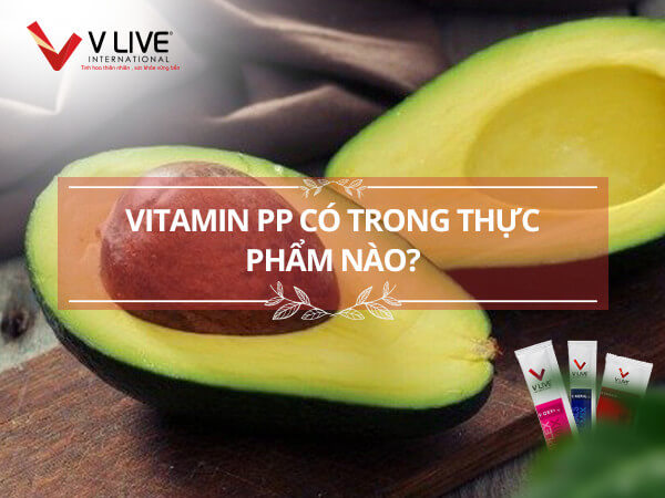 Vitamin PP có trong thực phẩm nào?