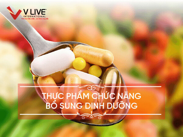 7+ thực phẩm chức năng bổ sung dinh dưỡng tốt nhất hiện nay