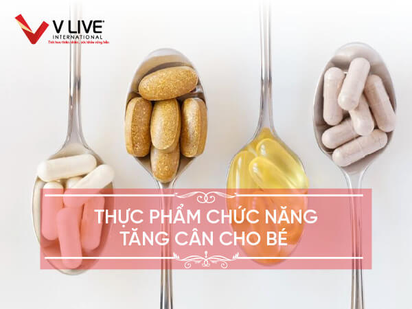 Top 7 thực phẩm chức năng tăng cân cho bé hot nhất hiện nay